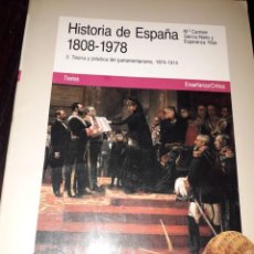 Libros de segunda mano: LIBRO 2121 HISTORIA DE ESPAÑA 1808 - 1978 Mª CARMEN GARCIA NIETO ESPERANZA YLLAN EDITORIAL CRITICA. Lote 207044755