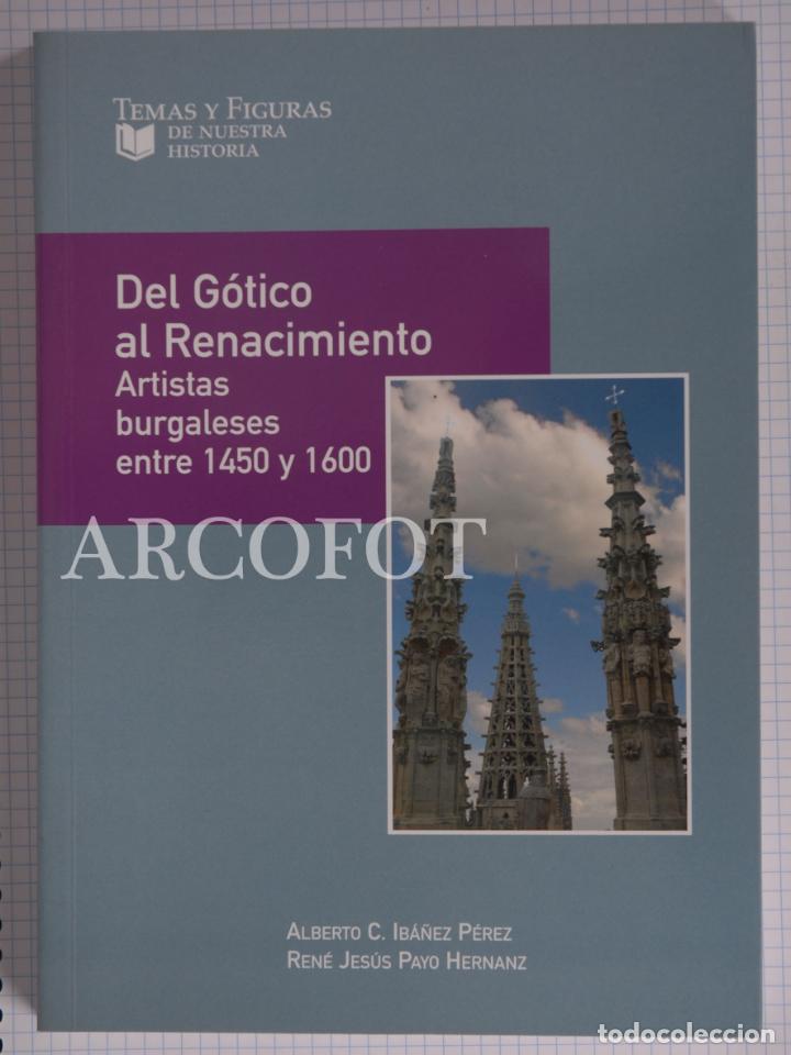 Libros de segunda mano: TEMAS Y FIGURAS DE NUESTRA HISTORIA n&ordm; 7 - DEL G&Oacute;TICO AL RENACIMIENTO - ARTISTAS BURGALESES