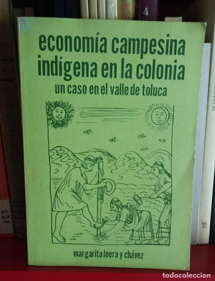 economía campesina indígena en la colonia. un c - Compra venta en  todocoleccion