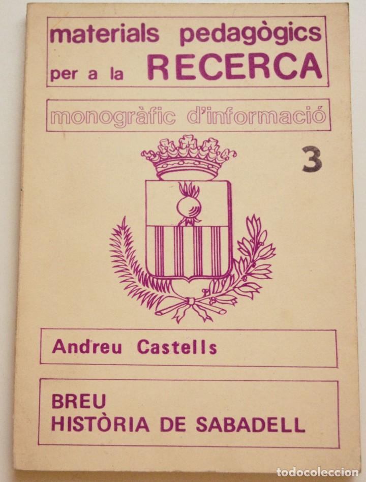 Libros de segunda mano: BREU HIST&Oacute;RIA DE SABADELL - Foto 1