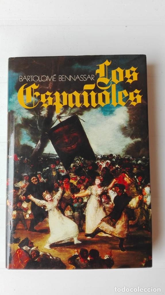 Libros de segunda mano: Los espa&ntilde;oles. Autor: Bartolom&eacute; Bennassar - Foto 1