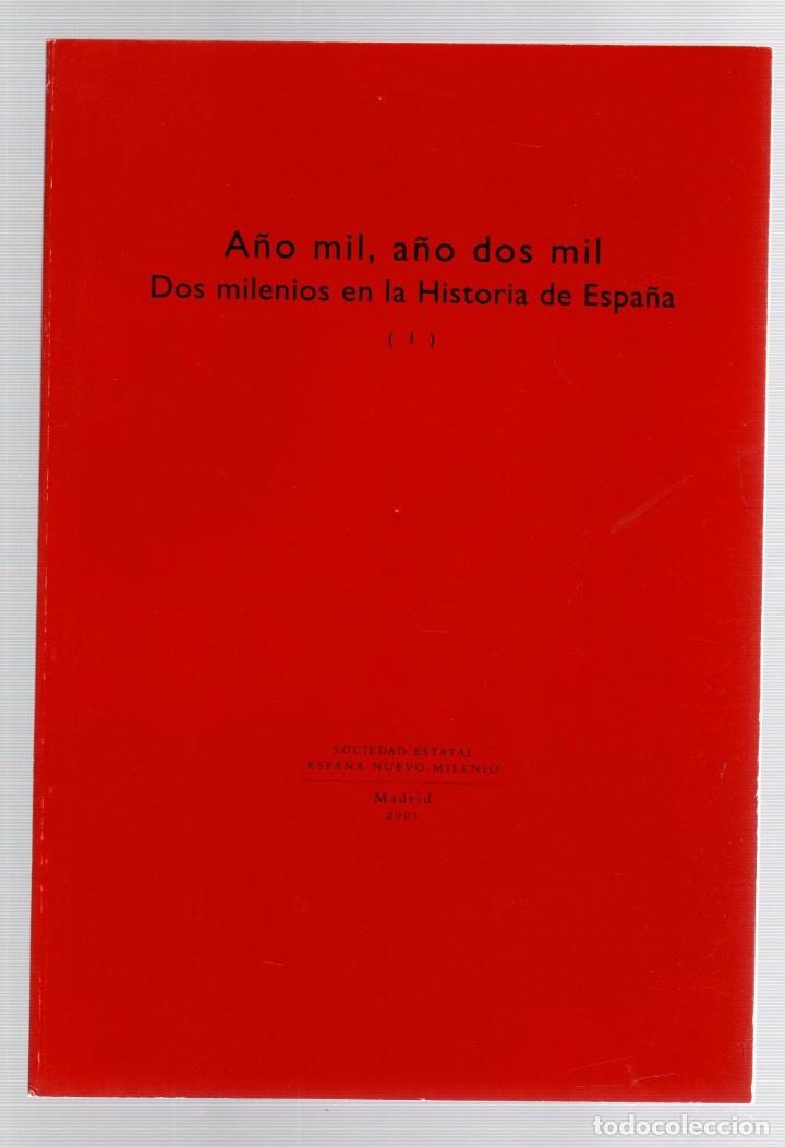Livres d'occasion: A&Ntilde;O MIL, A&Ntilde;OS DOS MIL. DOS MILENIOS EN LA HISTORIA DE ESPA&Ntilde;A. 2001