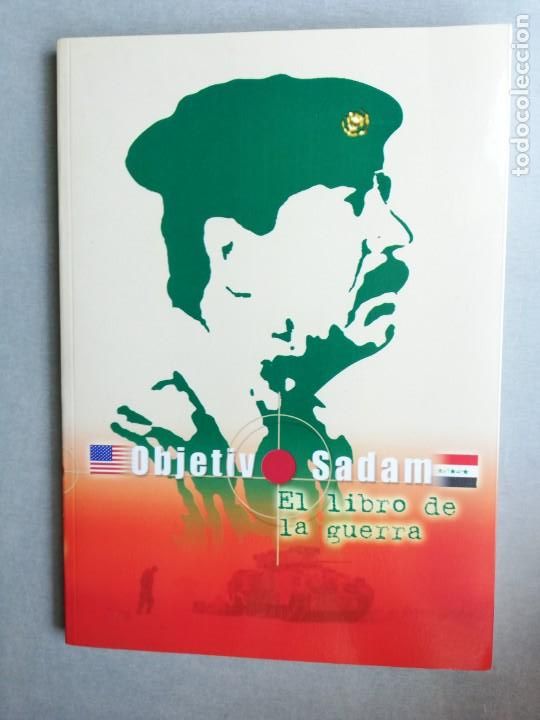Libros de segunda mano: OBJETIVO SADAM. EL LIBRO DE LA GUERRA - Foto 1