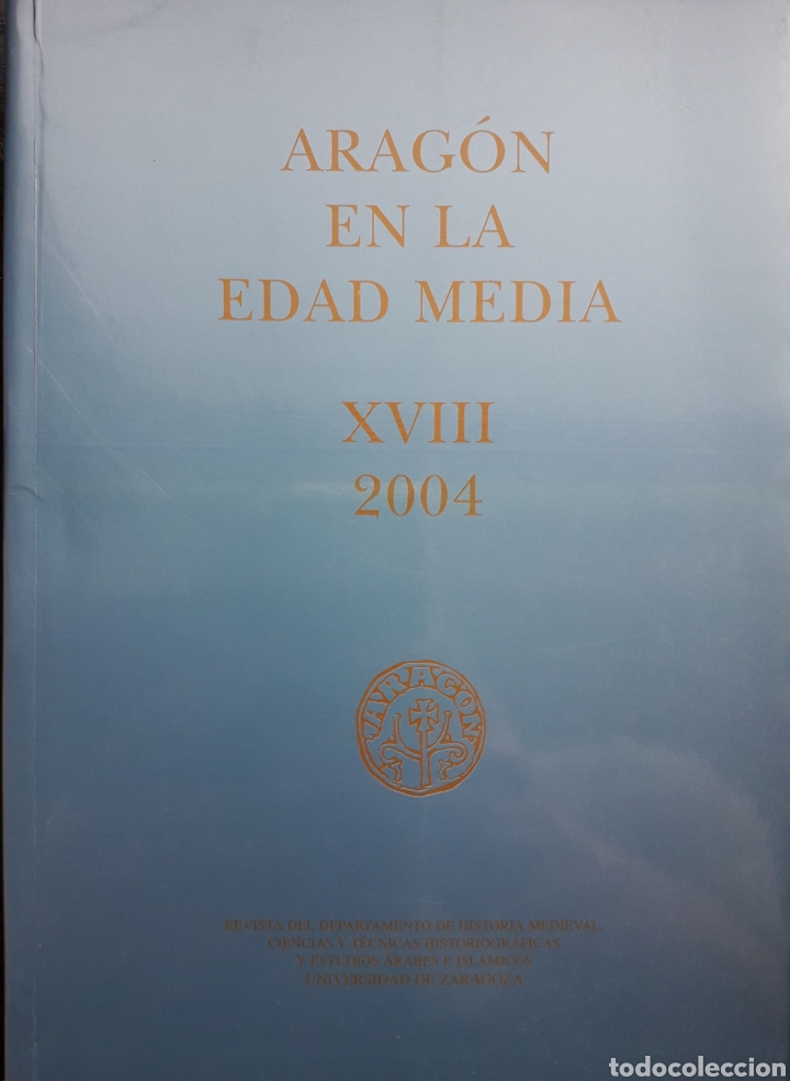 Libros de segunda mano: Arag&oacute;n en la Edad Media, XVIII, 2004 - Foto 1