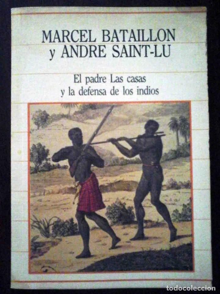 Libros de segunda mano: El padre Las casas y la defensa de los indios (Marcel Bataillon y Andr&eacute; Saint-Lu) Sarpe - Foto 1