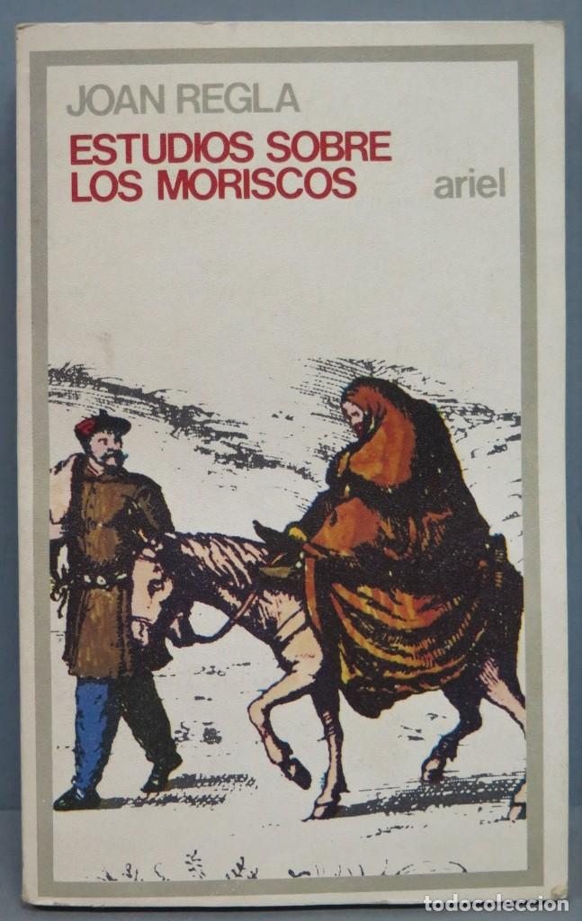 Libros de segunda mano: ESTUDIOS SOBRE LOS MORISCOS. REGLA - Foto 1