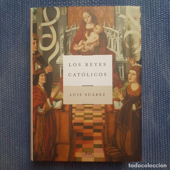 Libros de segunda mano: Su&aacute;rez, Luis: Los Reyes Cat&oacute;licos - Foto 1
