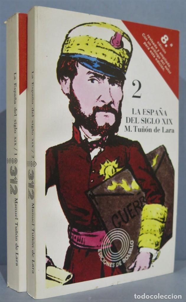 Libros de segunda mano: LA ESPA&Ntilde;A DEL SIGLO XIX. TU&Ntilde;ON DE LARA. 2 TOMOS - Foto 1