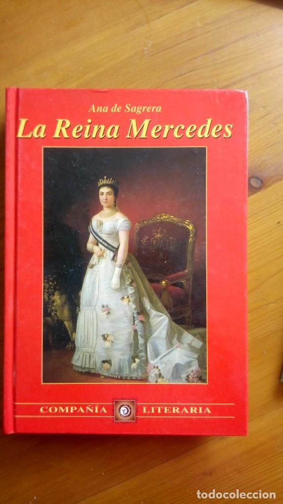 Libri di seconda mano: La Reina Mercedes. Ana Sagrera. Compa&ntilde;&iacute;a Literaria, S. L.