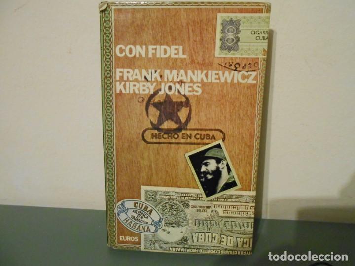 Libros de segunda mano: CON FIDEL - FRANK MANKIEWICZ - Foto 1