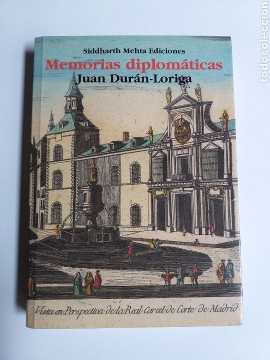 Libros de segunda mano: Memorias diplom&aacute;ticas Juan Dur&aacute;n Loriga