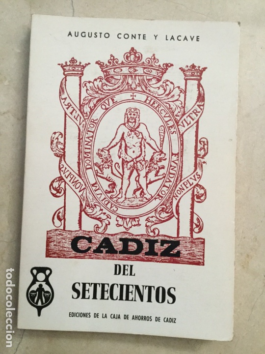 Libros de segunda mano: CADIZ DEL SETECIENTOS. Augusto Conte y Lacave - Foto 1