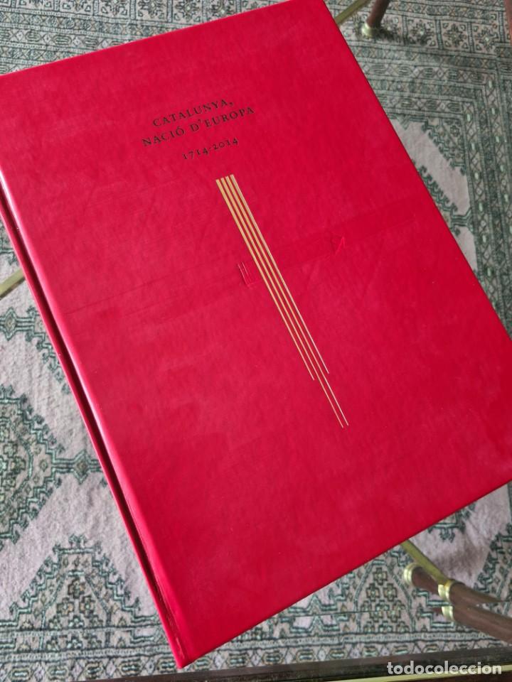 Libros de segunda mano: Libro Catalunya Naci&oacute; dEuropa 1714-2014 - Foto 1