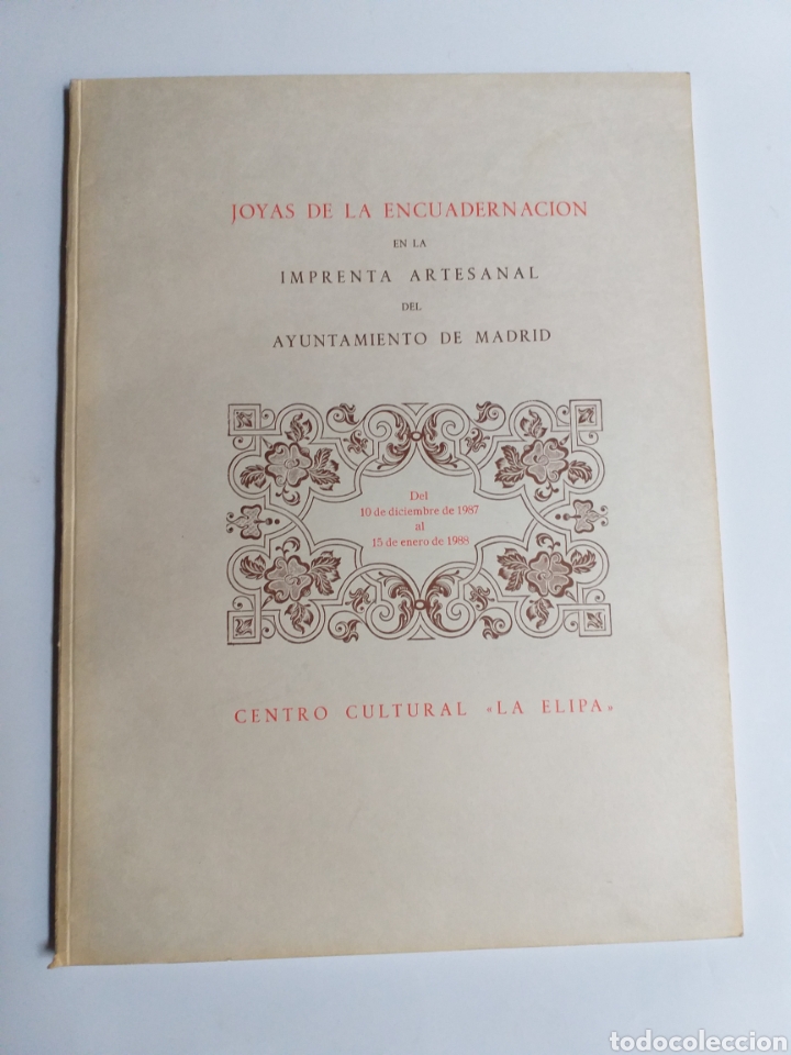 Gebrauchte B&uuml;cher: Joyas de la encuadernaci&oacute;n en la imprenta artesanal del Ayuntamiento de Madrid ..