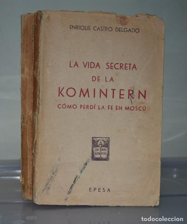 Libros de segunda mano: VIDA SECRETA KOMINTERN - Foto 1