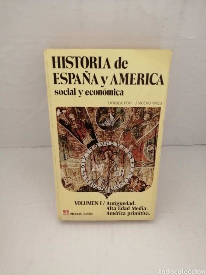 Libros de segunda mano: Historia de Espa&ntilde;a y Am&eacute;rica social y econ&oacute;mica I: Antig&uuml;edad, Alta Edad Media, Am&eacute;rica primitiva