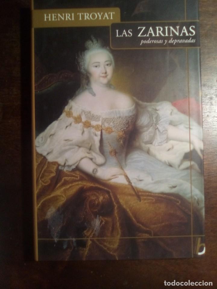 Libros de segunda mano: Henry Troyat. LAS ZARINAS, PODEROSAS Y DEPRAVADAS, - Foto 1