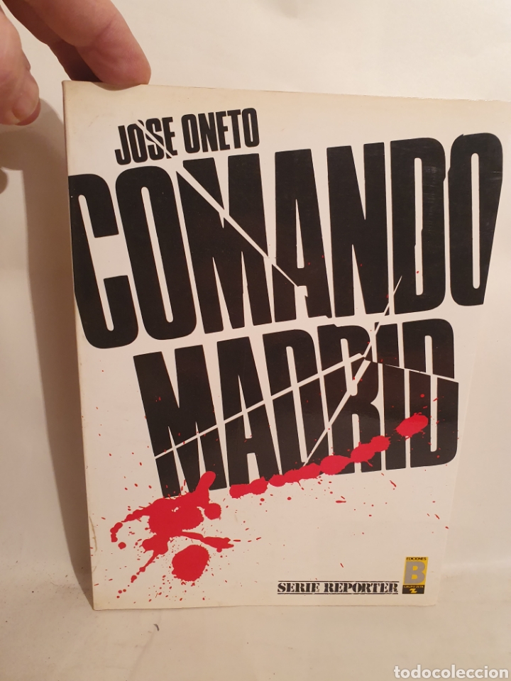 Libros de segunda mano: COMANDO MADRID, JOSE ONETO. 1&deg;EDICION, MAYO 1978. - Foto 1