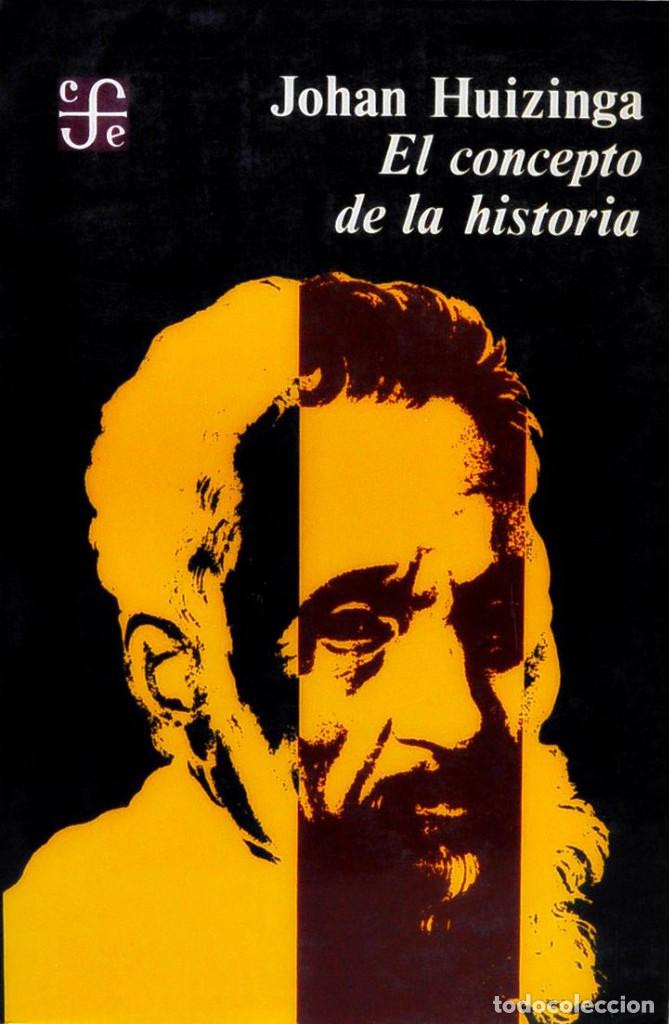 Libros de segunda mano: Johan Huizinga. El concepto de la historia - Foto 1