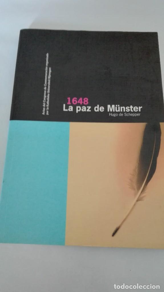Libros de segunda mano: 1648 LA PAZ DE MUNSTER.HUGO DE SCHEPPER - Foto 1