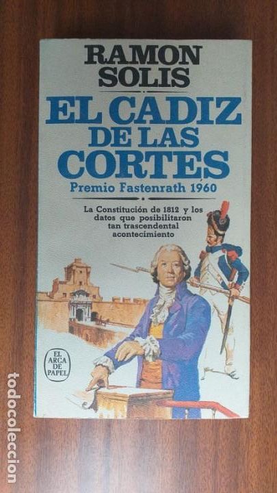 Libros de segunda mano: El C&aacute;diz de las Cortes --- Ram&oacute;n Sol&iacute;s - Foto 1