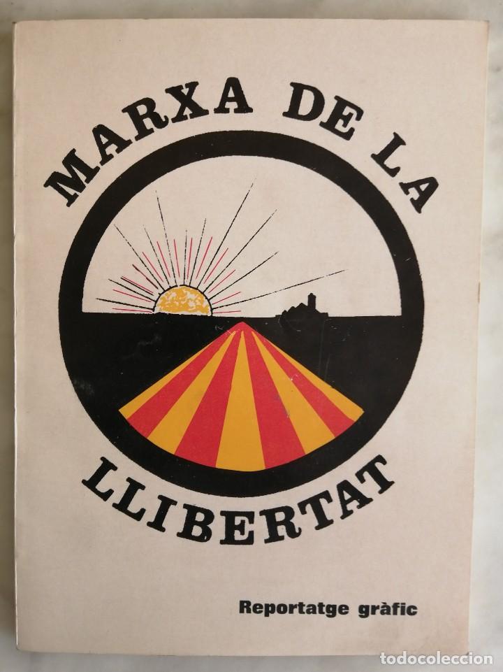 Libros de segunda mano: MARXA DE LA LLIBERTAT - Foto 1