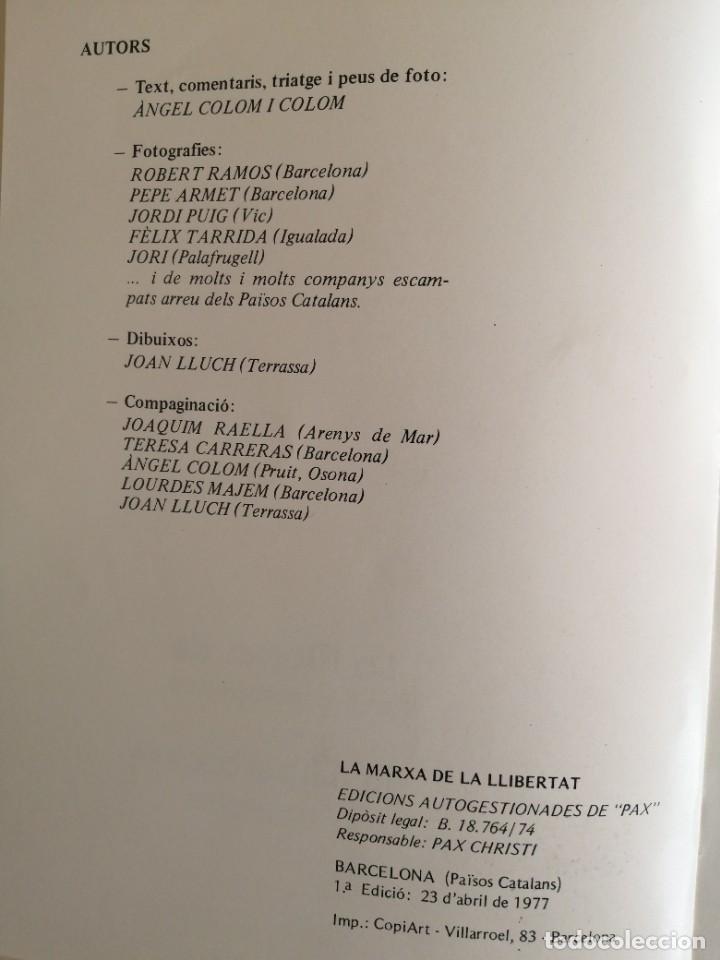 Libros de segunda mano: MARXA DE LA LLIBERTAT - Foto 2