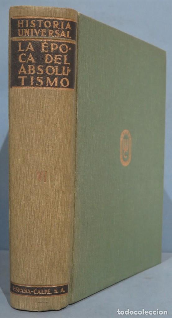 Libros de segunda mano: 1947.- LA EPOCA DEL ABSOLUTISMO. VV.AA - Foto 1