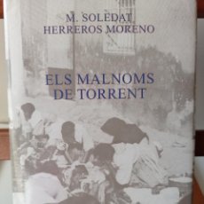 Libros de segunda mano: ELS MALNOMS DE TORRENT - TORRENTE -VALENCIA - 4,99 ENVÍO CERTIFICADO.