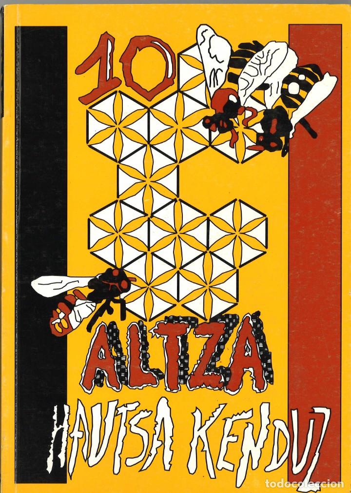 Libros de segunda mano: Altza. Hautsa kenduz. 1996. Historia local de Alza