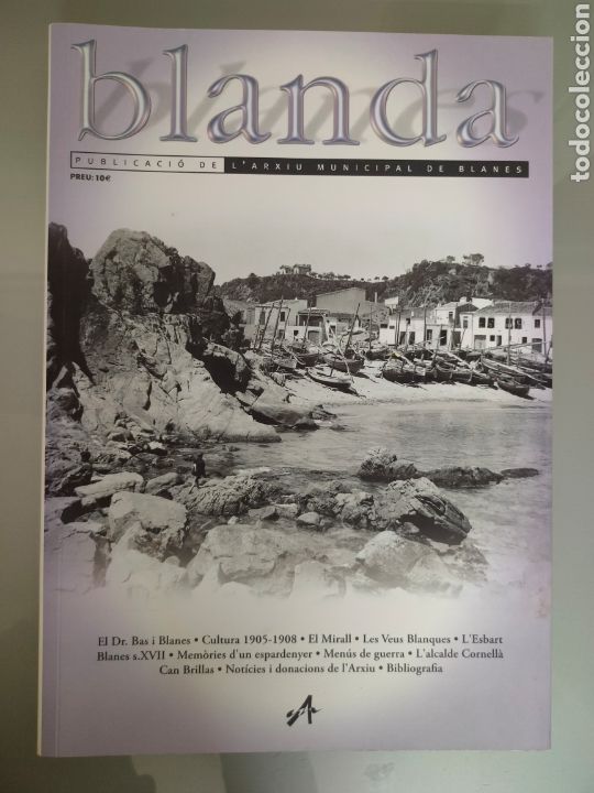 Libros de segunda mano: BLANDA PUBLICACI&Oacute;N ANUAL ARCHIVO MUNICIPAL BLANES (GIRONA) N&deg; 14 A&Ntilde;O 2011