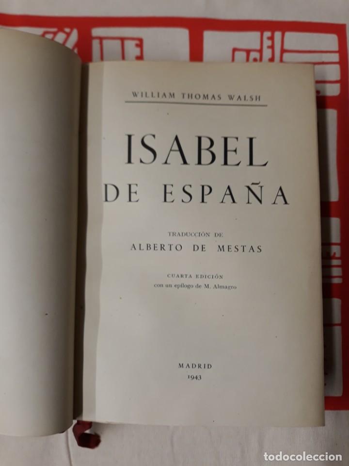 Libros de segunda mano: WALSH, WILLIAM THOMAS. ISABEL DE ESPA&Ntilde;A - Foto 1