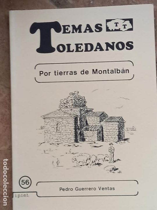 Libros de segunda mano: POR TIERRAS DE MONTALBAN ( TOLEDO ) TEMAS TOLEDANOS - NUM. 56 - IPIET.
