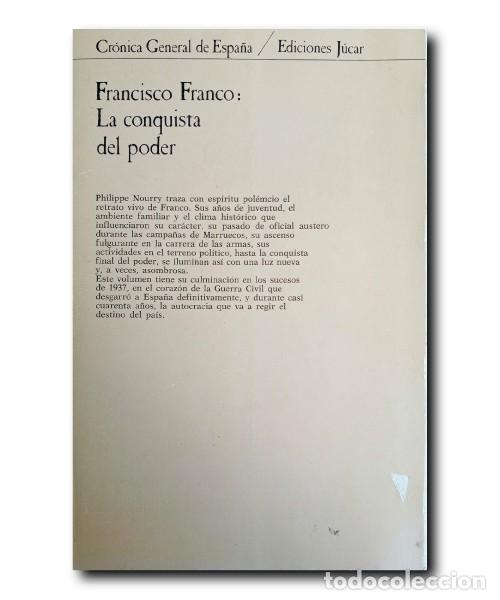 Libros de segunda mano: FRANCISCO FRANCO: LA CONQUISTA DEL PODER. Nourry, Philippe - Foto 2