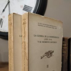 Libros de segunda mano: LA GUERRA DE LA INDEPENDENCIA (1808-1814) Y SU MOMENTO HISTORICO. 2 TOMOS. Lote 246553470