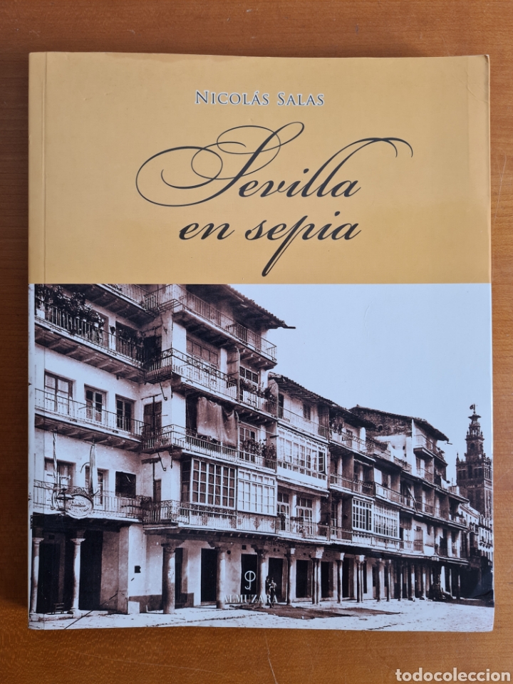 Libros de segunda mano: Sevilla en Sepia - Nicol&aacute;s Salas - Foto 1