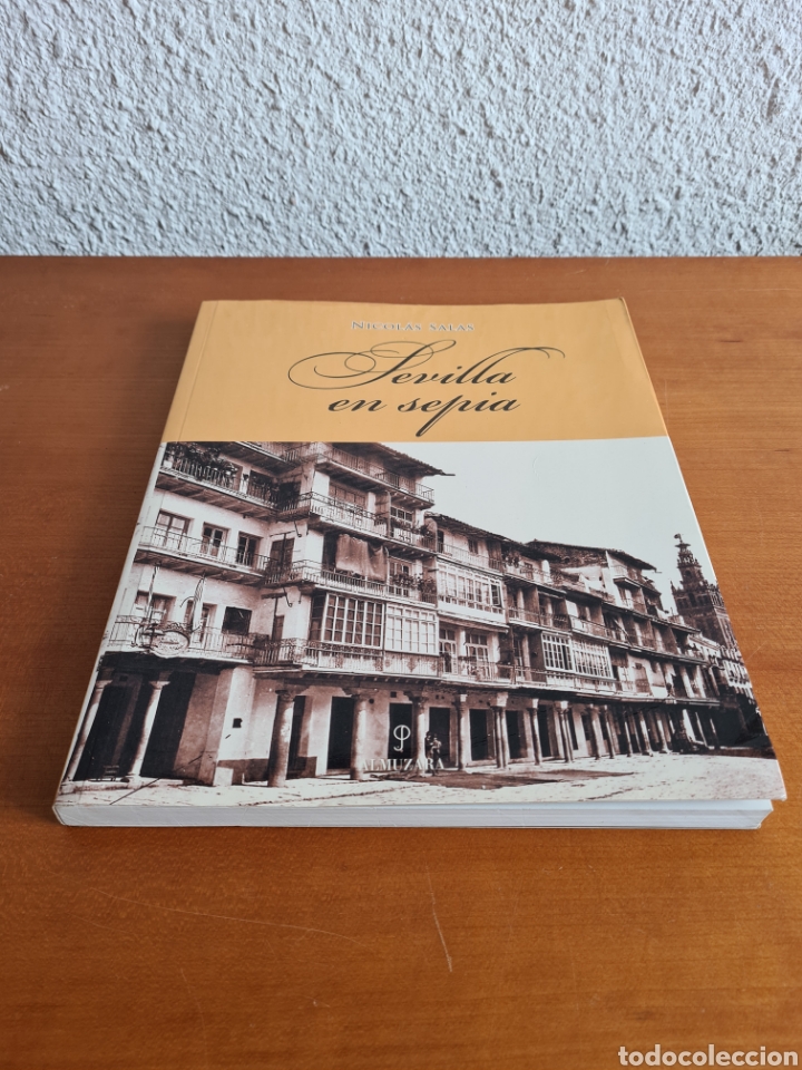 Libros de segunda mano: Sevilla en Sepia - Nicol&aacute;s Salas - Foto 2