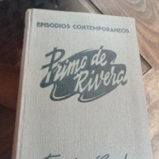 Libros de segunda mano: PRIMO DE RIVERA - FRANCISCO CAMBA EPISODIOS CONTEMPORÁNEOS. REF. UR