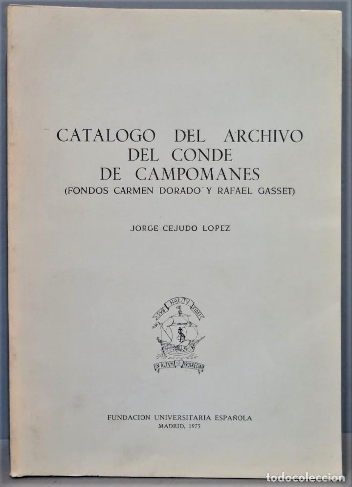 Libri di seconda mano: CAT&Aacute;LOGO DEL ARCHIVO DEL CONDE DE CAMPOMANES. JORGE CEJUDO L&Oacute;PEZ