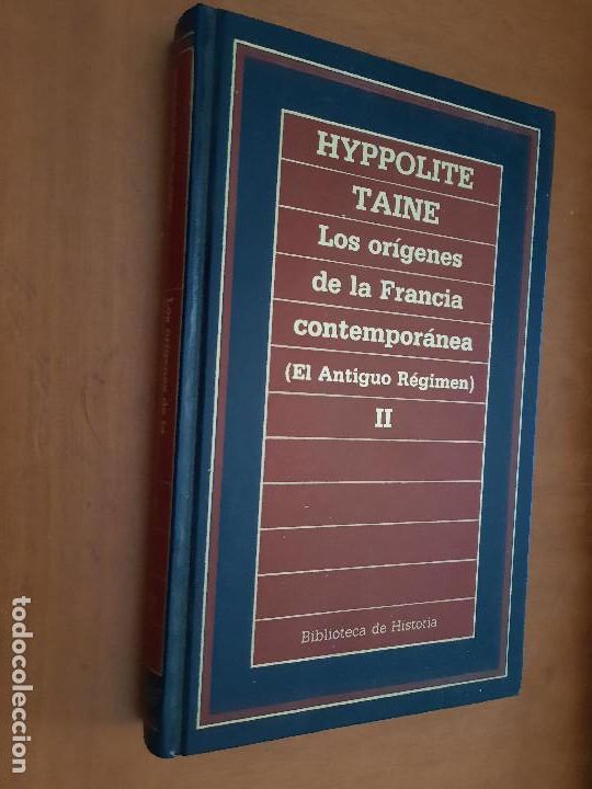 Gebrauchte B&uuml;cher: LOS OR&Iacute;GENES DE LA FRANCIA CONTEMPORANEA II. HYPPOLITE TAINE. TAPA DURA. BUEN ESTADO