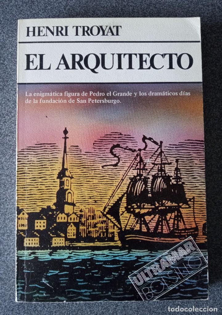 Libros de segunda mano: El Arquitecto Henri Troyat - Foto 1
