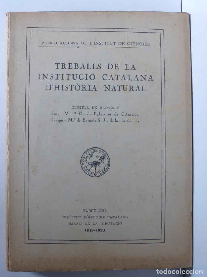 Libros de segunda mano: Diversos Autors Treballs de la Instituci&oacute; Catalana d&rsquo;Hist&ograve;ria Natural (vegeu l&rsquo;&iacute;ndex)
