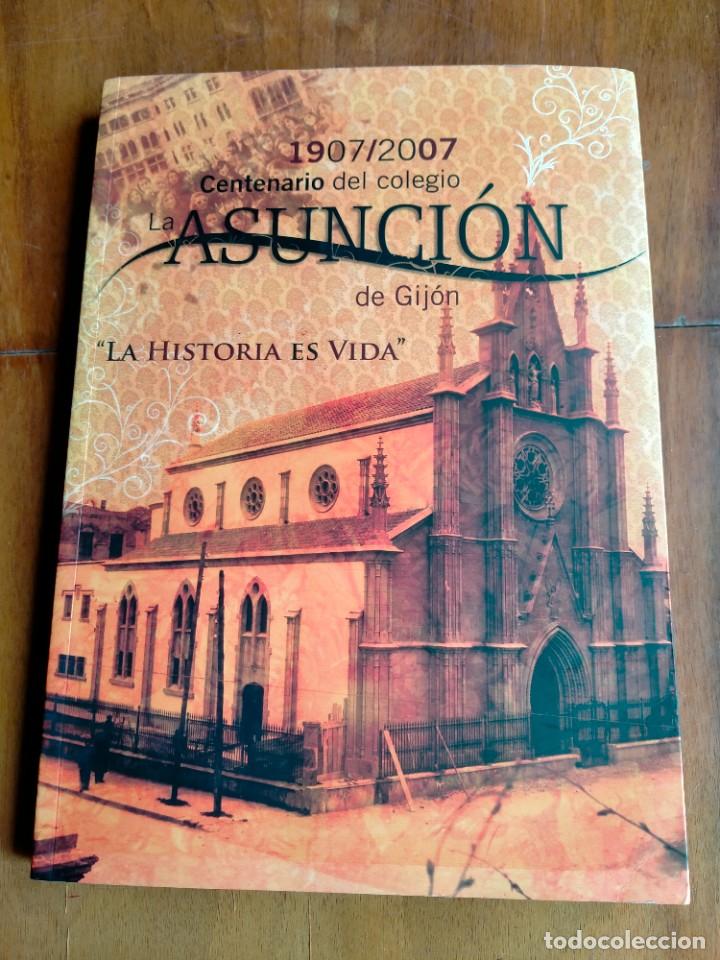 Libros de segunda mano: Libro Centenario del colegio La Asuncion de Gijon - Foto 1