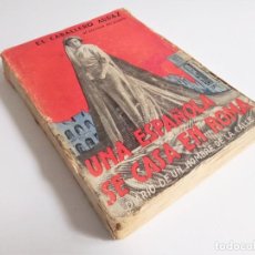 Libros de segunda mano: UNA ESPAÑOLA SE CASA EN ROMA (DIARIO DE UN HOMBRE DE LA CALLE) EL CABALLERO AUDAZ 1935 ECA E.C.A