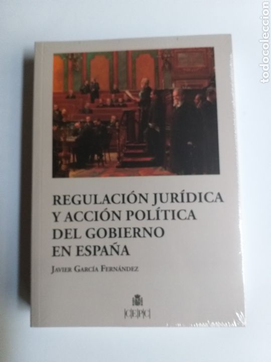 Libri di seconda mano: Regulaci&oacute;n jur&iacute;dica y acci&oacute;n pol&iacute;tica del gobierno en Espa&ntilde;a Javier Garc&iacute;a Fern&aacute;ndez