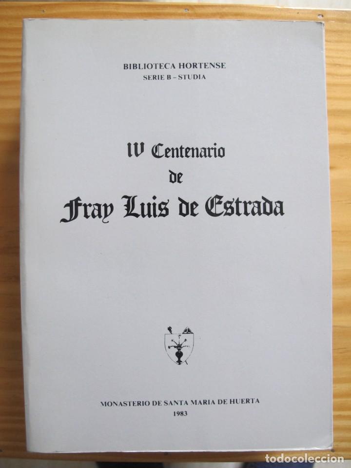 Libros de segunda mano: IV Centenario de Fray Luis de Estrada - Foto 1