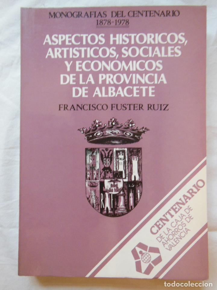 Livros em segunda m&atilde;o: ASPECTOS HISTORICOS, ARTSTICOS, SOCIALES Y ECONOMICOS DE LA PROVINCIA DE ALBACETE. 1978