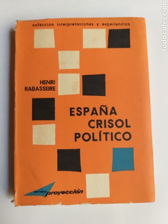 Libri di seconda mano: Espa&ntilde;a crisol pol&iacute;tico Henri Rabasseire . . Historia siglo XX Segunda Rep&uacute;blica historia militar