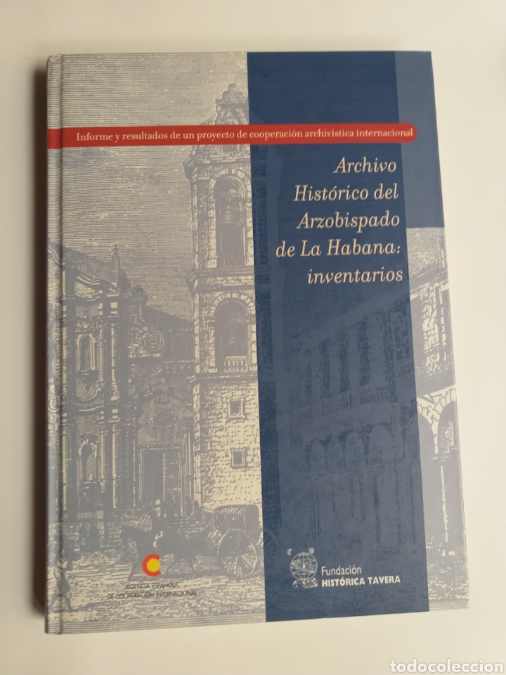 Gebrauchte B&uuml;cher: Archivo Hist&oacute;rico del Arzobispado de La Habana. Inventarios ...