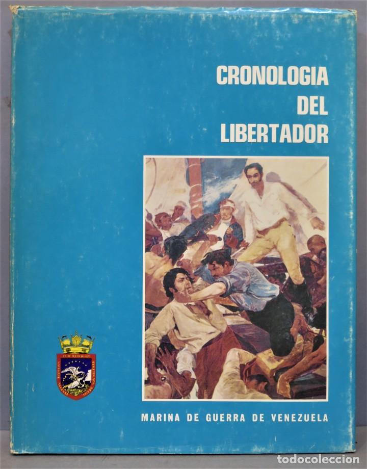 Second hand books: CRONOLOGIA DEL LIBERTADOR. MARINA DE GUERRA DE VENEZUELA